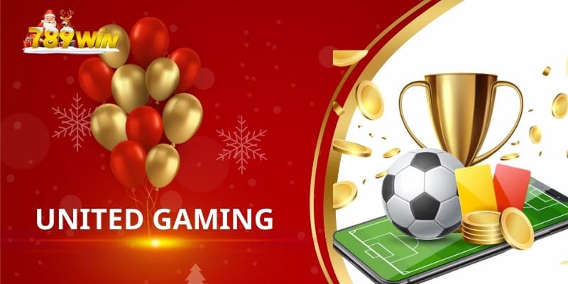 United Gaming 789WIN có gì? Cách liên hệ với nền tảng